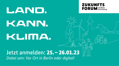Grafik des Zukunfsforums Ländliche Entwicklung mit dem Slogan "Land Kann Klima".